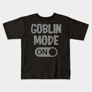 GOBLIN MODE ON - Gray Kids T-Shirt